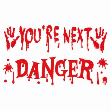 Premier – Window Sticker “Danger”/”You’re Next”
